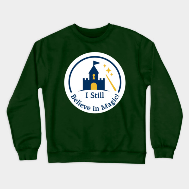 Grandchildren - I Still Believe In Magic! Sparkles Crewneck Sweatshirt by Disney For Seniors