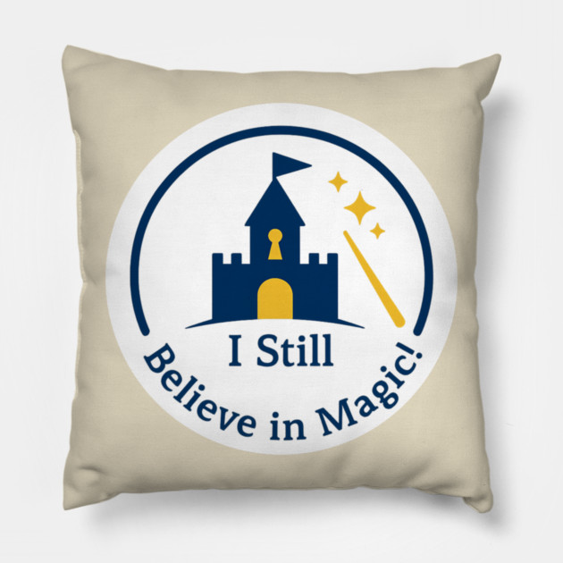 Grandchildren - I Still Believe In Magic! Sparkles Pillow by Disney For Seniors