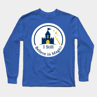 Grandchildren - I Still Believe In Magic! Sparkles Long Sleeve T-Shirt