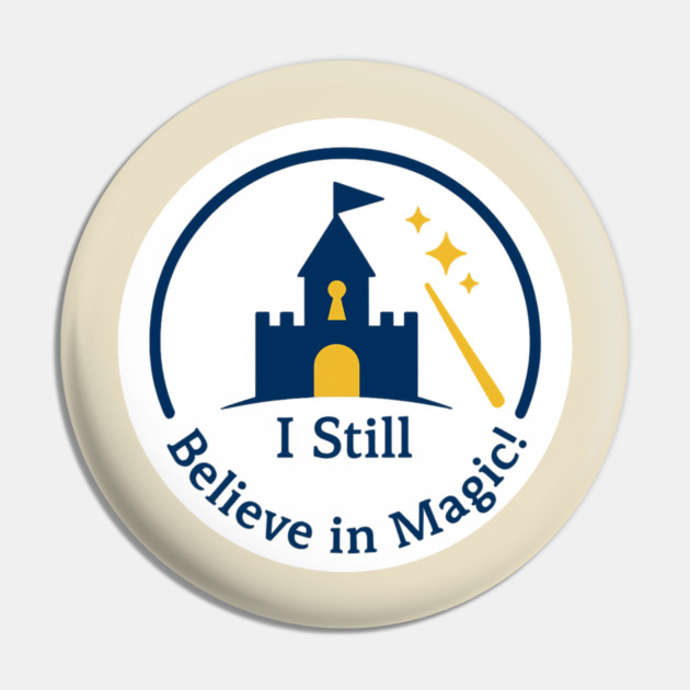 Grandchildren - I Still Believe In Magic! Sparkles Pin by Disney For Seniors