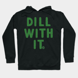 DILL Hoodie