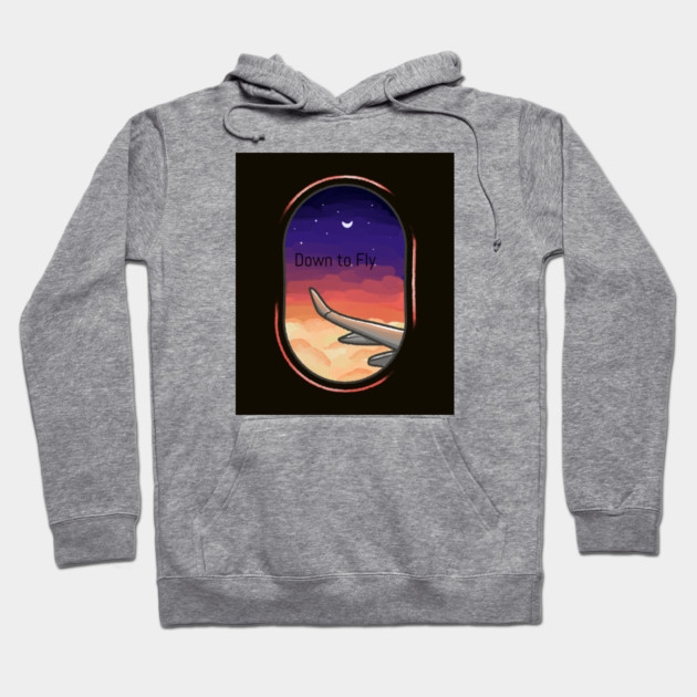 Down to fly Hoodie by FirstClassQueen