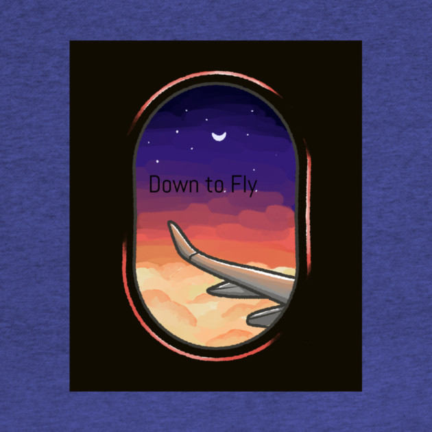 Down to fly by FirstClassQueen