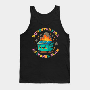 dumpster-fire-response-team Tank Top