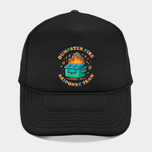 dumpster-fire-response-team Hat