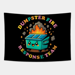 dumpster-fire-response-team Tapestry