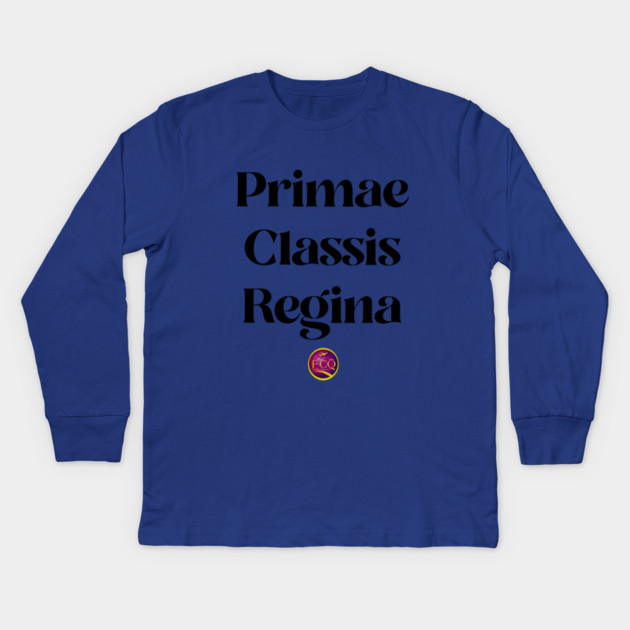 Queen of First Class in Latin Kids Long Sleeve T-Shirt by FirstClassQueen