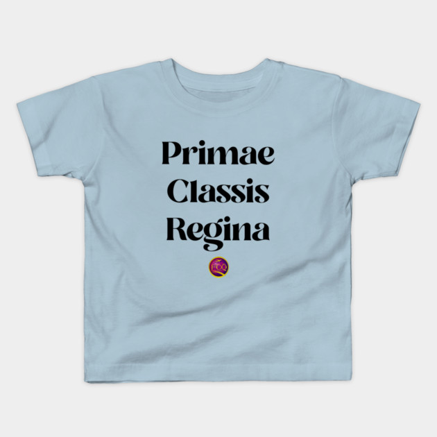 Queen of First Class in Latin Kids T-Shirt by FirstClassQueen