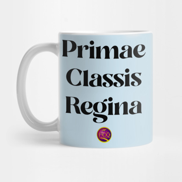 Queen of First Class in Latin by FirstClassQueen