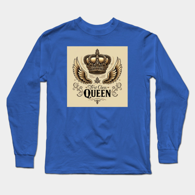 First Class Queen Crown Long Sleeve T-Shirt by FirstClassQueen