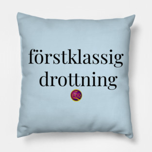 First Class Queen in Swedish Pillow