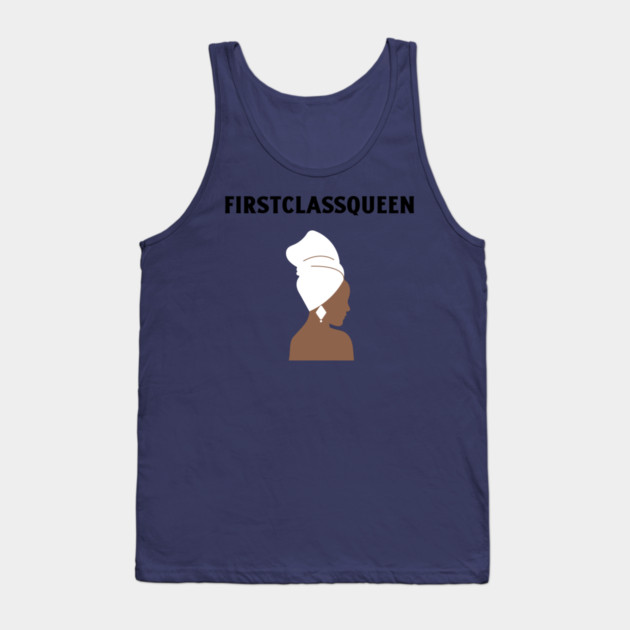 First Class Queen Tank Top by FirstClassQueen