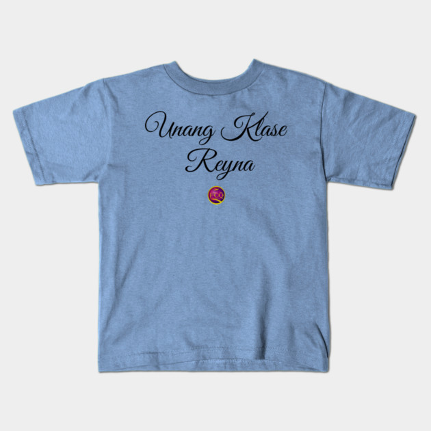 First Class Queen in Filipino Kids T-Shirt by FirstClassQueen