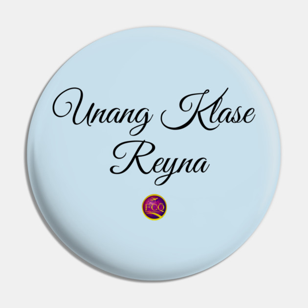 First Class Queen in Filipino Pin by FirstClassQueen