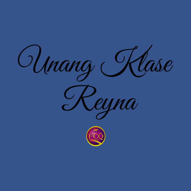 First Class Queen in Filipino by FirstClassQueen