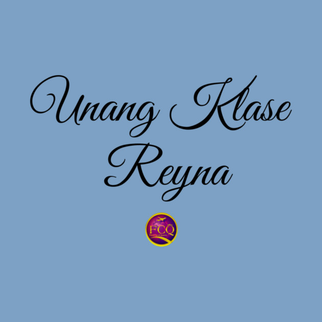 First Class Queen in Filipino by FirstClassQueen