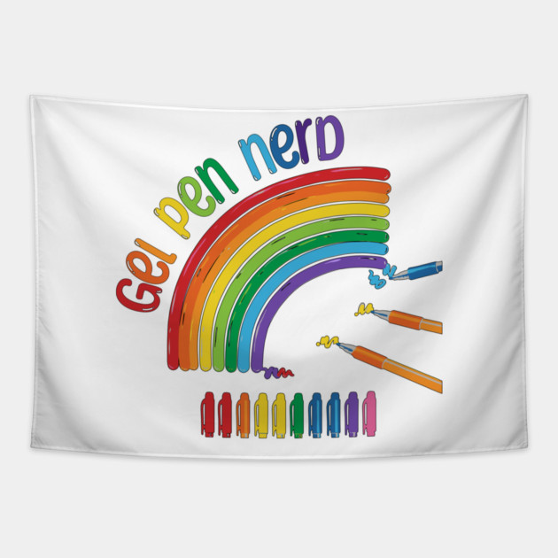 Gel Pen Nerd, for all lovers of gel ink pens Tapestry by Luxinda
