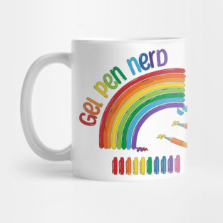 Gel Pen Nerd, for all lovers of gel ink pens Mug