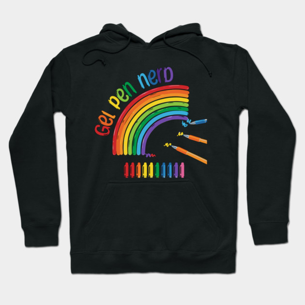 Gel Pen Nerd, for all lovers of gel ink pens Hoodie by Luxinda