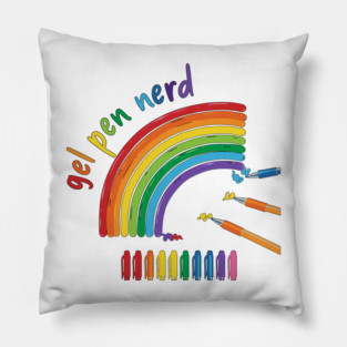 Gel Pen Nerd, for all lovers of gel ink pens Pillow