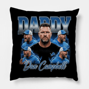 Daddy Dan Campbell Bootleg Pillow