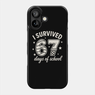 I Survived 67 Days of School Teachers Students - 67 Candy Ice Cream Design Phone Case