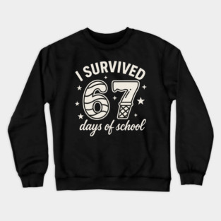 I Survived 67 Days of School Teachers Students - 67 Candy Ice Cream Design Crewneck Sweatshirt