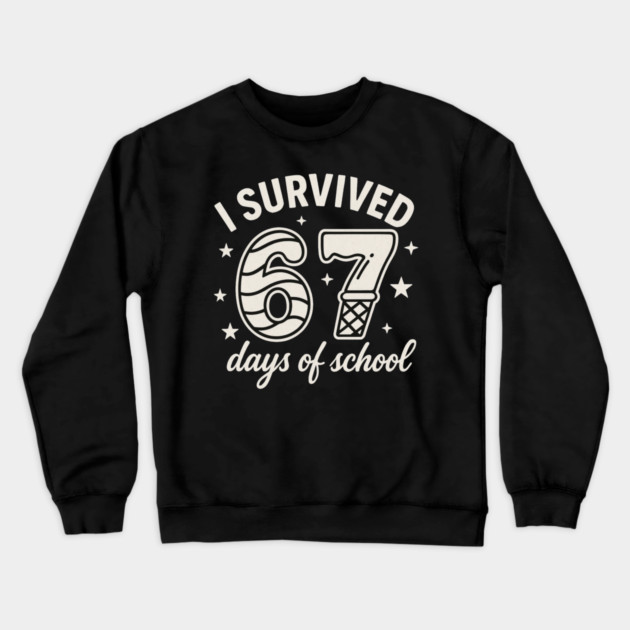 I Survived 67 Days of School Teachers Students - 67 Candy Ice Cream Design Crewneck Sweatshirt by ArtistTee ⭐⭐⭐⭐⭐