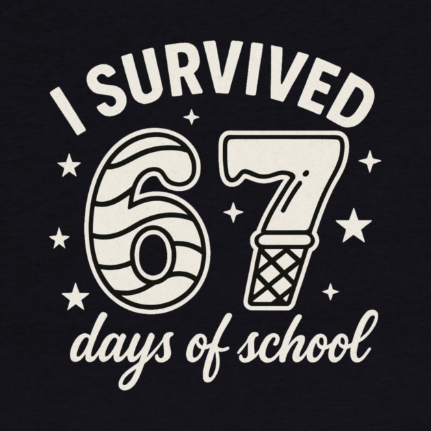I Survived 67 Days of School Teachers Students - 67 Candy Ice Cream Design by ArtistTee ⭐⭐⭐⭐⭐