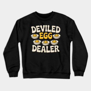Deviled Egg Dealer Retro Thanksgiving Food Deviled Egg Crewneck Sweatshirt