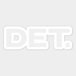 ＤＥＴ．Detroit Sticker