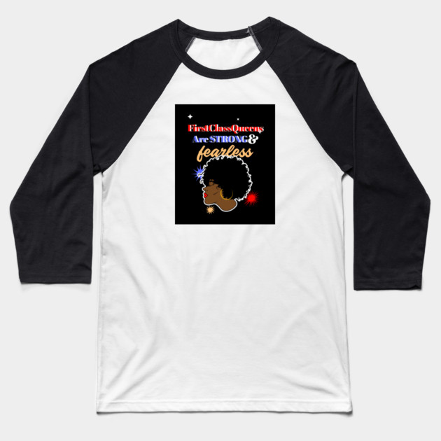 Strong And Fearless Baseball T-Shirt by FirstClassQueen