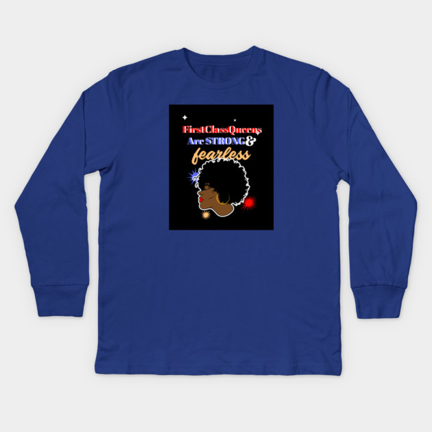 Strong And Fearless Kids Long Sleeve T-Shirt by FirstClassQueen