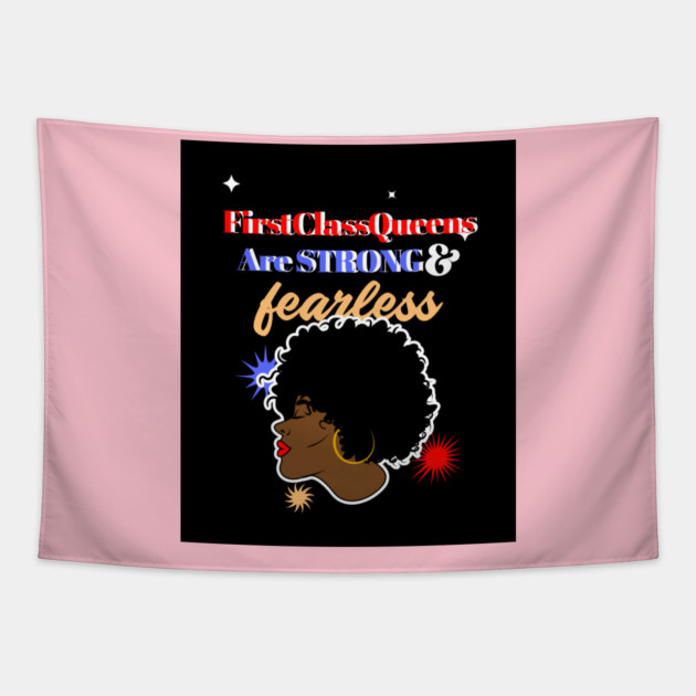 Strong And Fearless Tapestry by FirstClassQueen