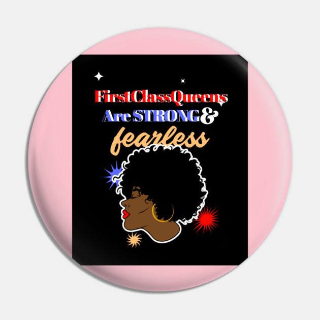 Strong And Fearless Pin by FirstClassQueen