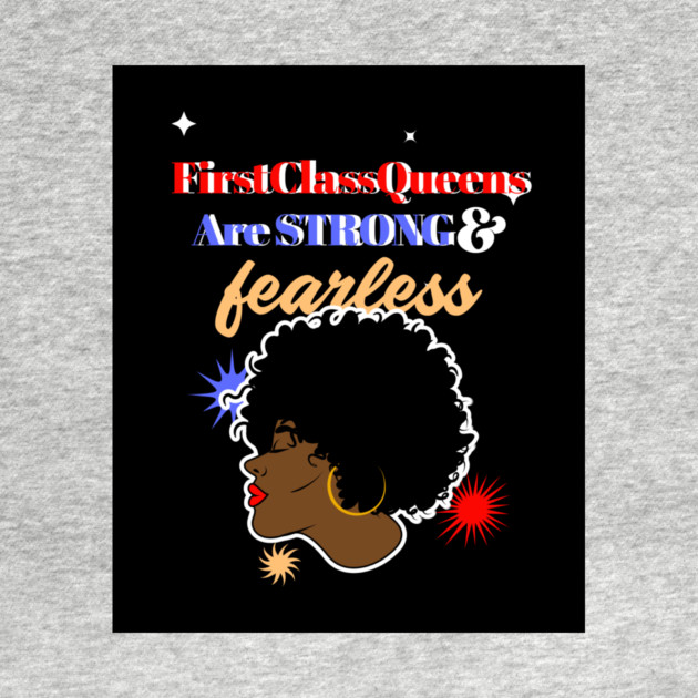 Strong And Fearless by FirstClassQueen