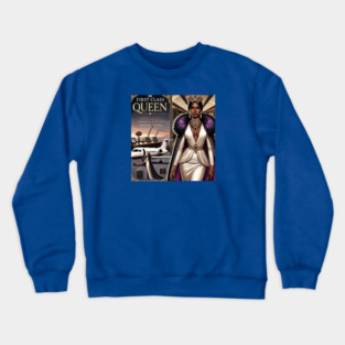 First Class Queen Crewneck Sweatshirt
