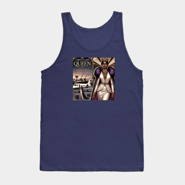 First Class Queen Tank Top by FirstClassQueen