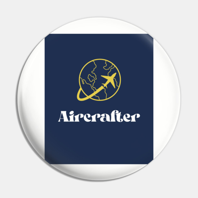 Aircrafter Pin by FirstClassQueen