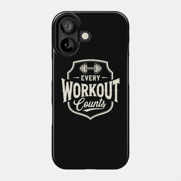 Every Workout Counts Phone Case by enrynz
