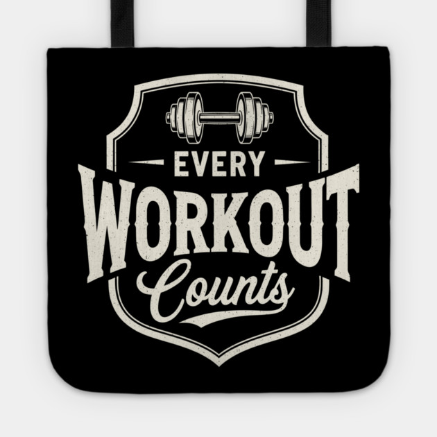 Every Workout Counts Tote by enrynz