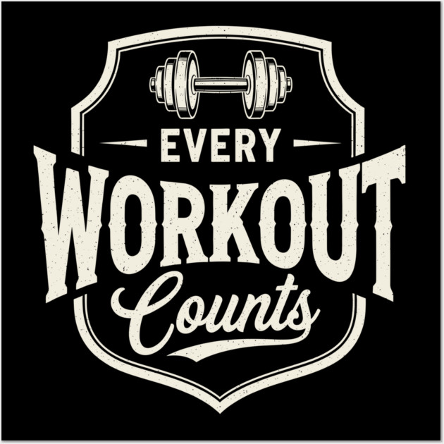 Every Workout Counts Wall Art by enrynz
