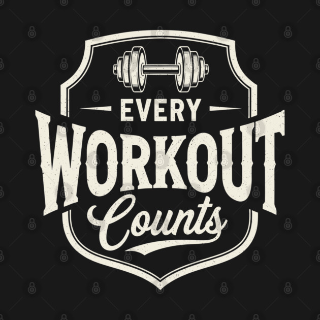 Every Workout Counts by enrynz