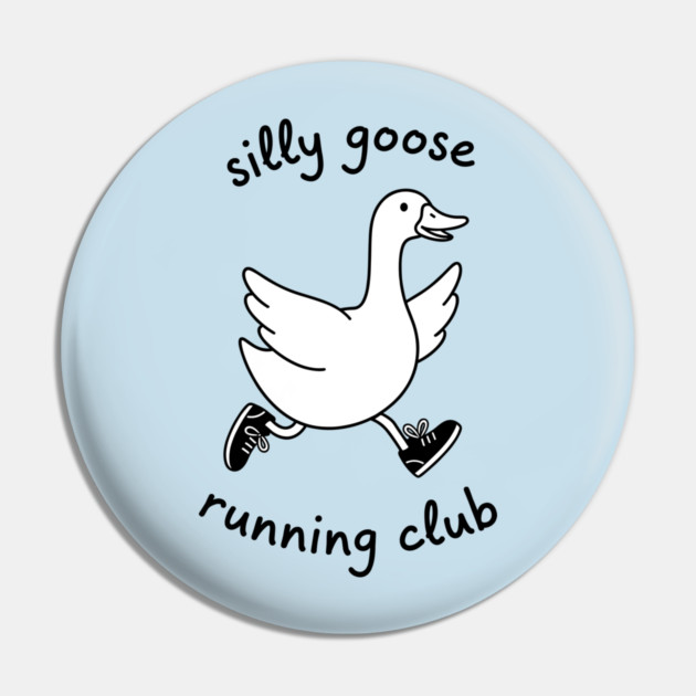 Silly Goose Running Club Pin by enrynz
