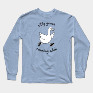 Silly Goose Running Club Long Sleeve T-Shirt