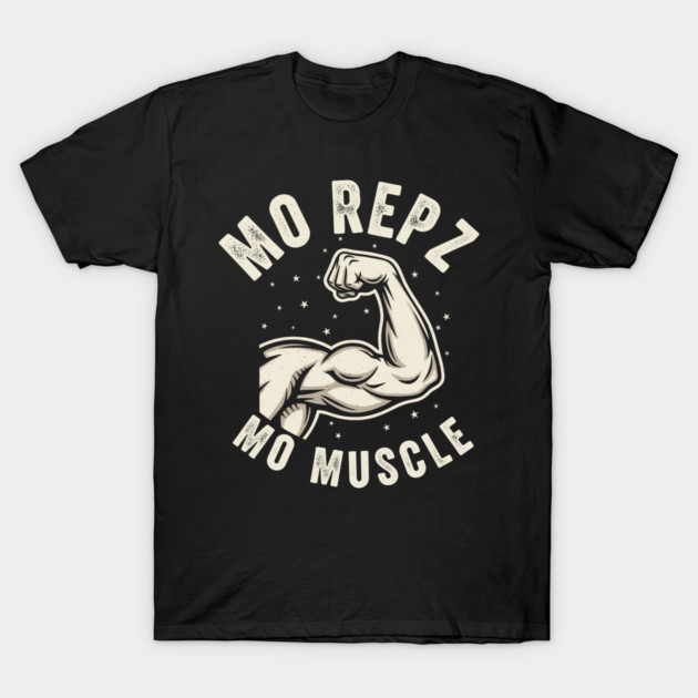 Mo Repz Mo Muscle T-Shirt by enrynz