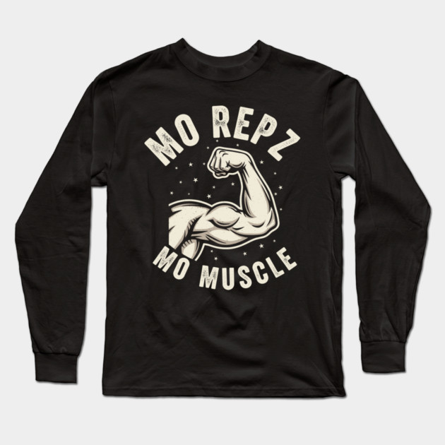 Mo Repz Mo Muscle Long Sleeve T-Shirt by enrynz