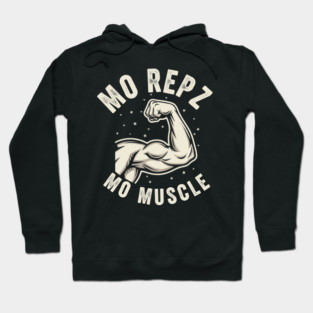 Mo Repz Mo Muscle Hoodie