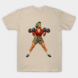 Rosie the Riveter Lifts Heavy T-Shirt