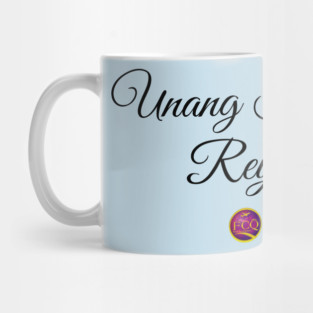 First Class Queen in Tagalog Mug